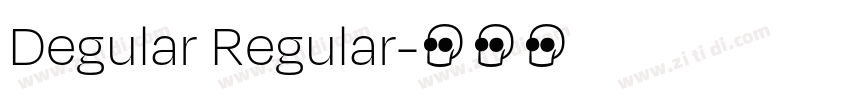 Degular Regular字体转换